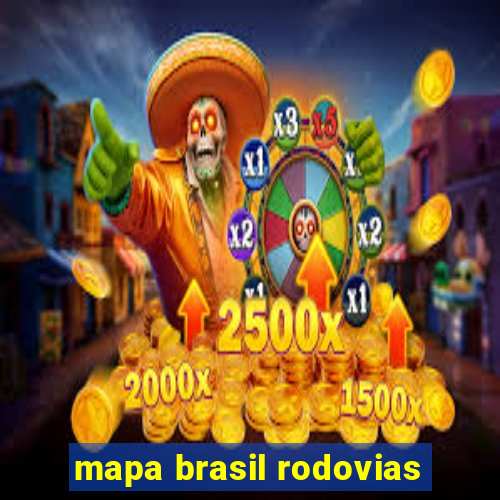 mapa brasil rodovias