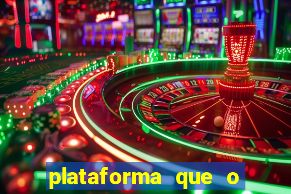 plataforma que o buzeira joga