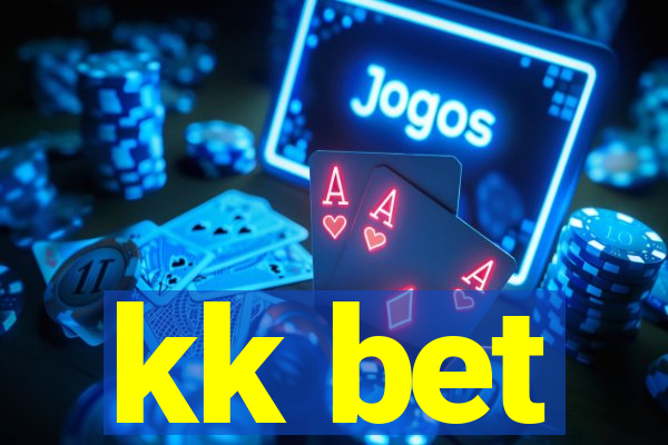 kk bet