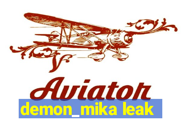 demon_mika leak