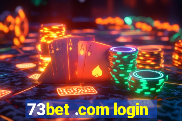 73bet .com login