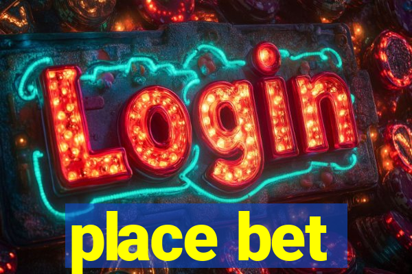 place bet