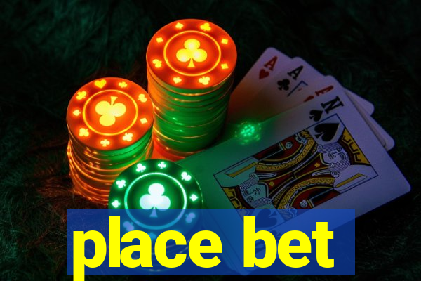 place bet