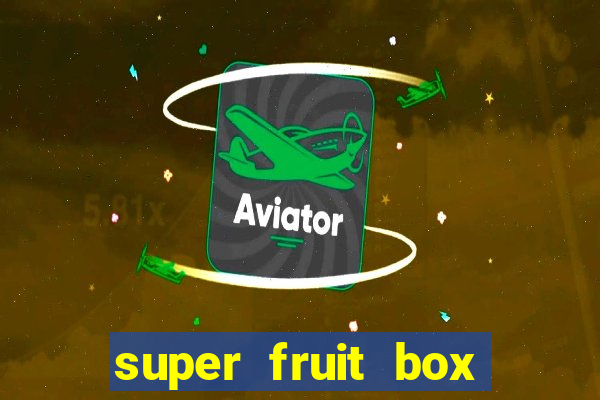 super fruit box blox fruits codes