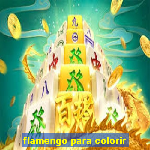 flamengo para colorir