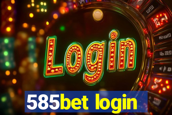 585bet login