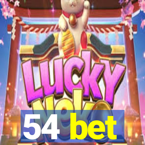 54 bet