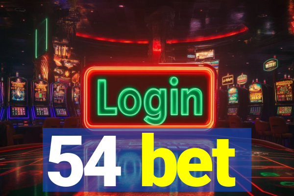 54 bet