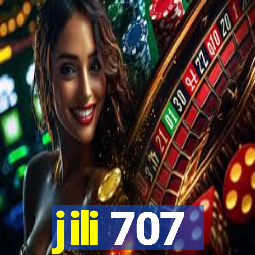 jili 707