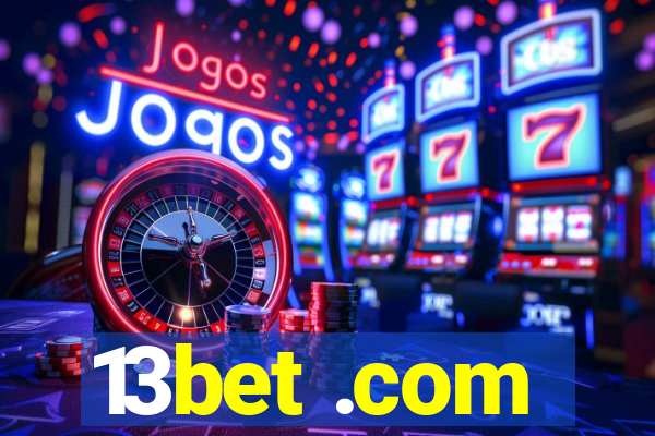 13bet .com