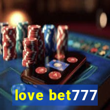 love bet777