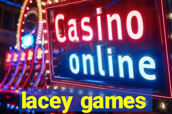 lacey games
