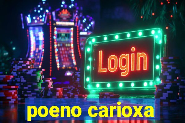 poeno carioxa