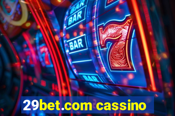 29bet.com cassino