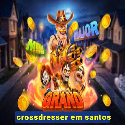 crossdresser em santos