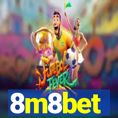8m8bet
