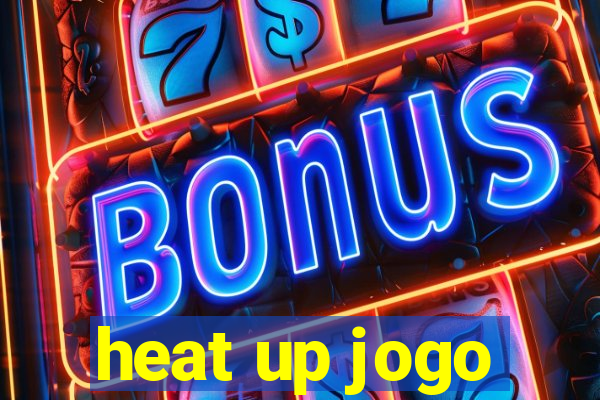 heat up jogo