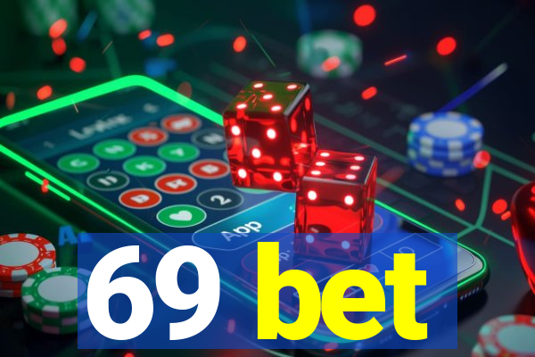 69 bet