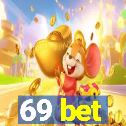 69 bet