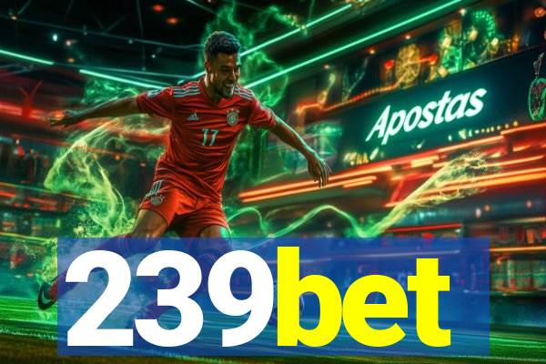 239bet