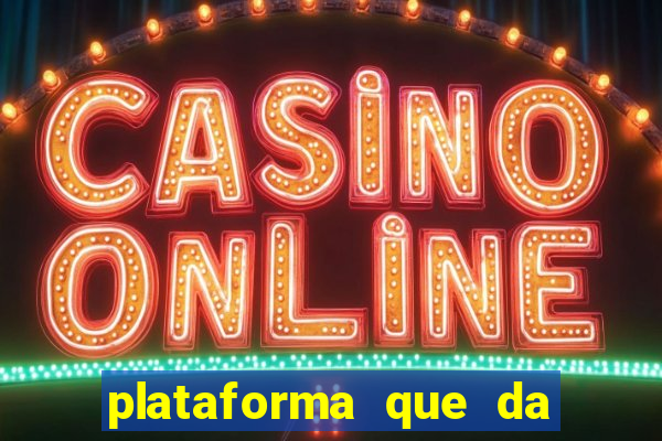 plataforma que da 30 reais para jogar