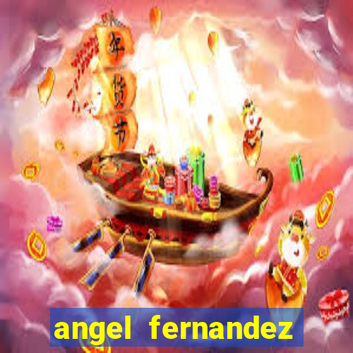 angel fernandez only fans