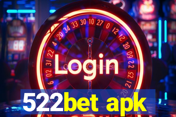 522bet apk