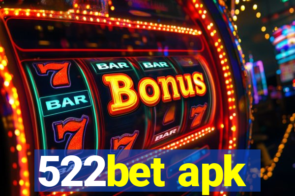 522bet apk