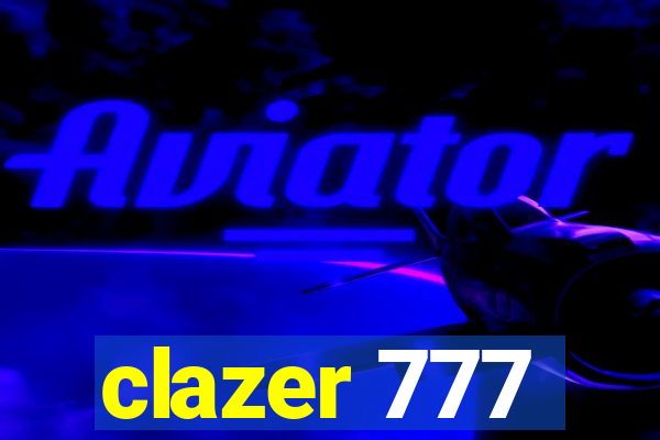 clazer 777
