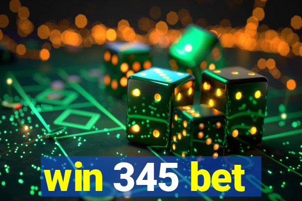 win 345 bet