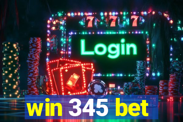 win 345 bet