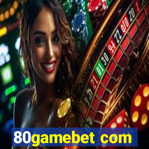 80gamebet com