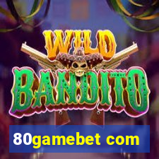80gamebet com