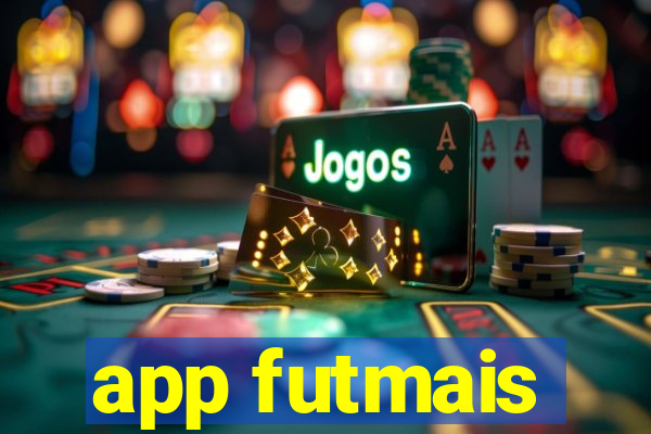 app futmais