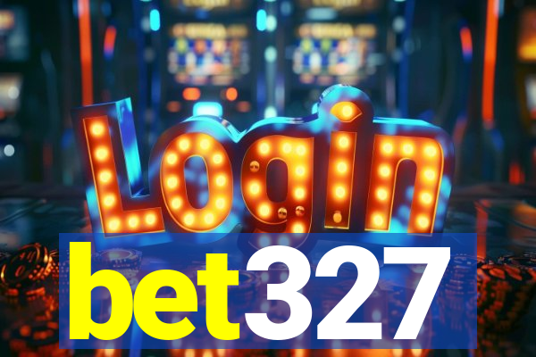 bet327