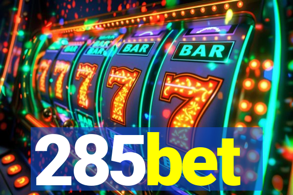 285bet