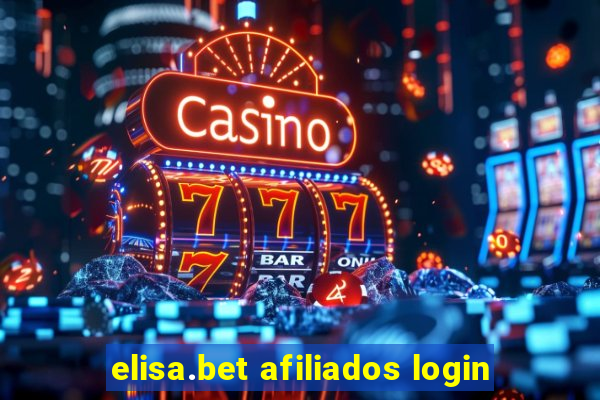 elisa.bet afiliados login