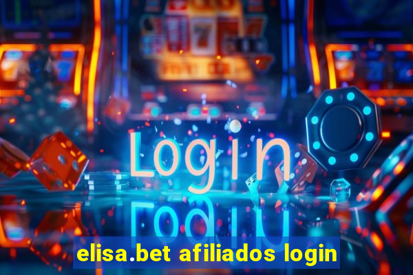 elisa.bet afiliados login