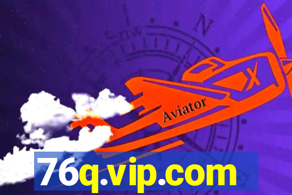 76q.vip.com