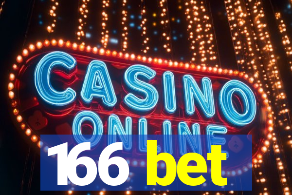166 bet