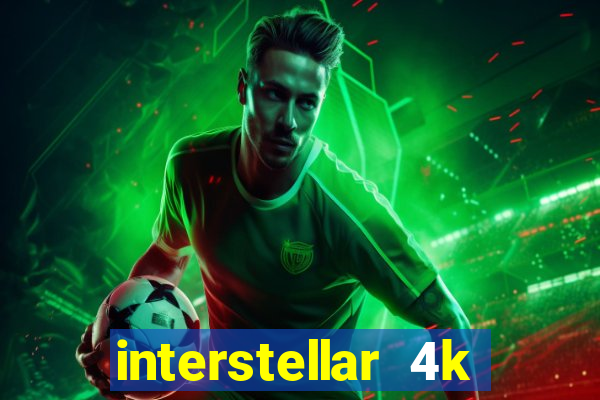 interstellar 4k 60fps download