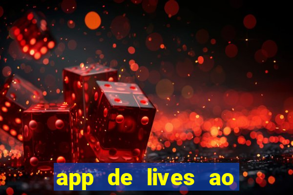 app de lives ao vivo 18