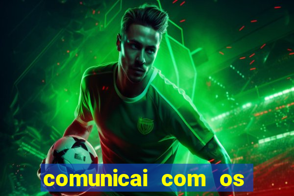 comunicai com os santos nas suas necessidades segui a hospitalidade