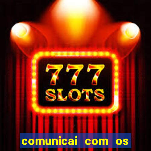 comunicai com os santos nas suas necessidades segui a hospitalidade