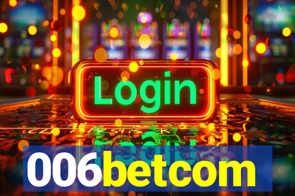 006betcom