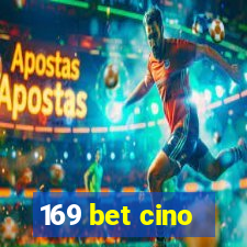 169 bet cino