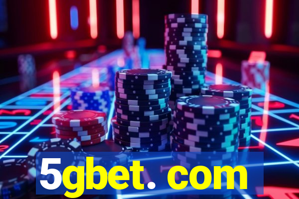 5gbet. com