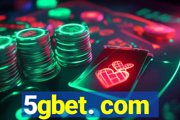 5gbet. com