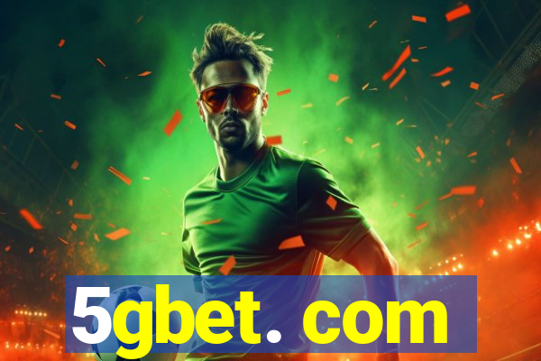 5gbet. com
