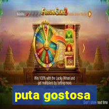 puta gostosa